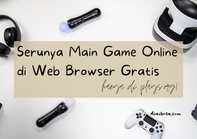 Serunya Main Game Online di Web Browser Gratis Hanya di plays.org!