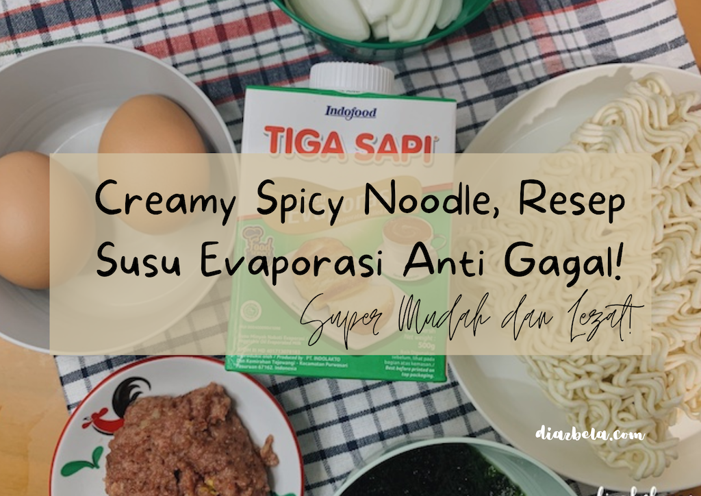 Creamy Spicy Noodle Resep Susu Evaporasi Anti Gagal